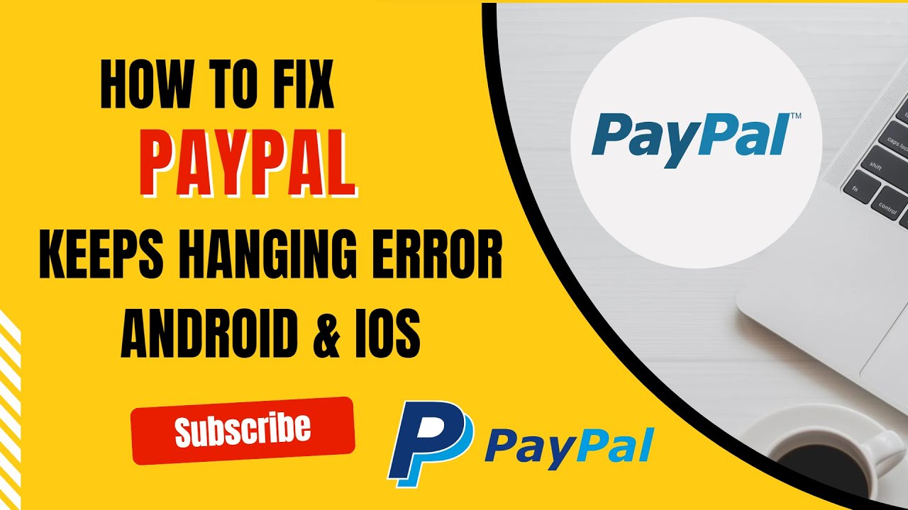 How To Fix PayPal App Keeps Hanging Error Android & Ios