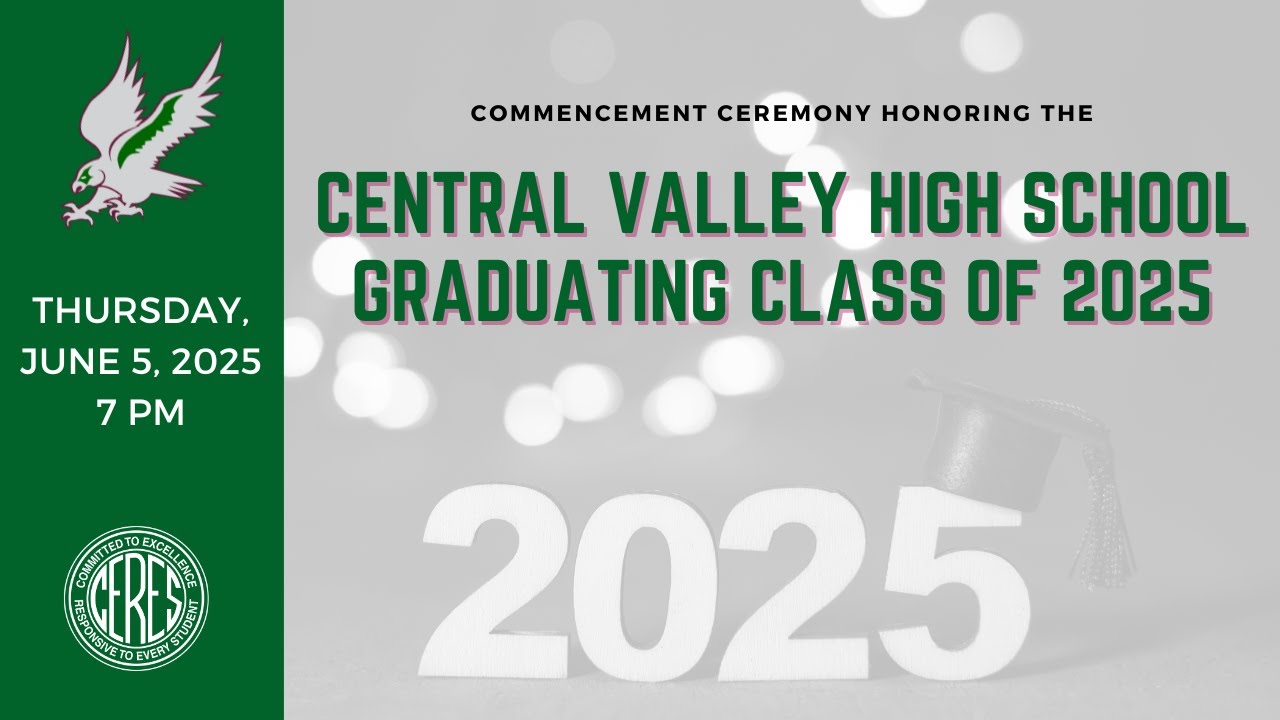 Central Valley High School Commencement Ceremony 2025