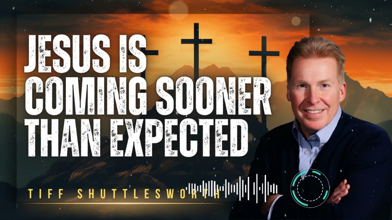 Tiff Shuttlesworth _ Jesus Is Coming Sooner Than Expected