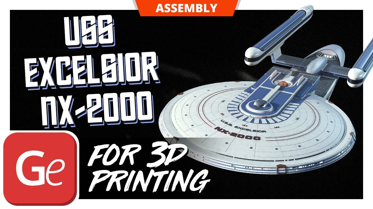 USS Excelsior NX-2000 3D Printer Files | Assembly by Gambody