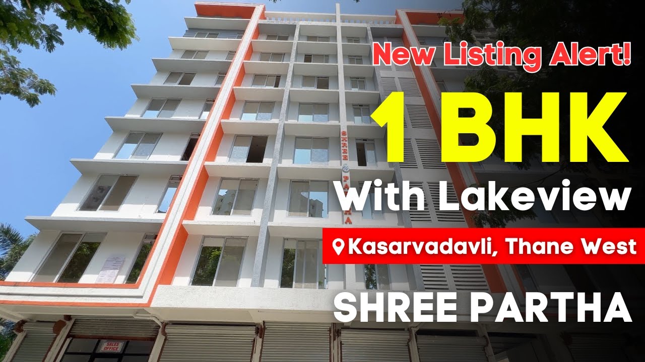 Unused 1 BHK Flat In Thane | Shree Partha, Thane | Kasarvadavli Talao Facing | Ready To Move
