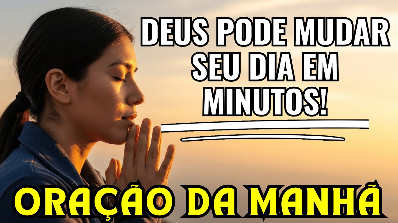 Receba Sua Graça neste Novo Dia que se Inicia com a Palavras de Deus | ORAÇÃO DA MANHÃ!