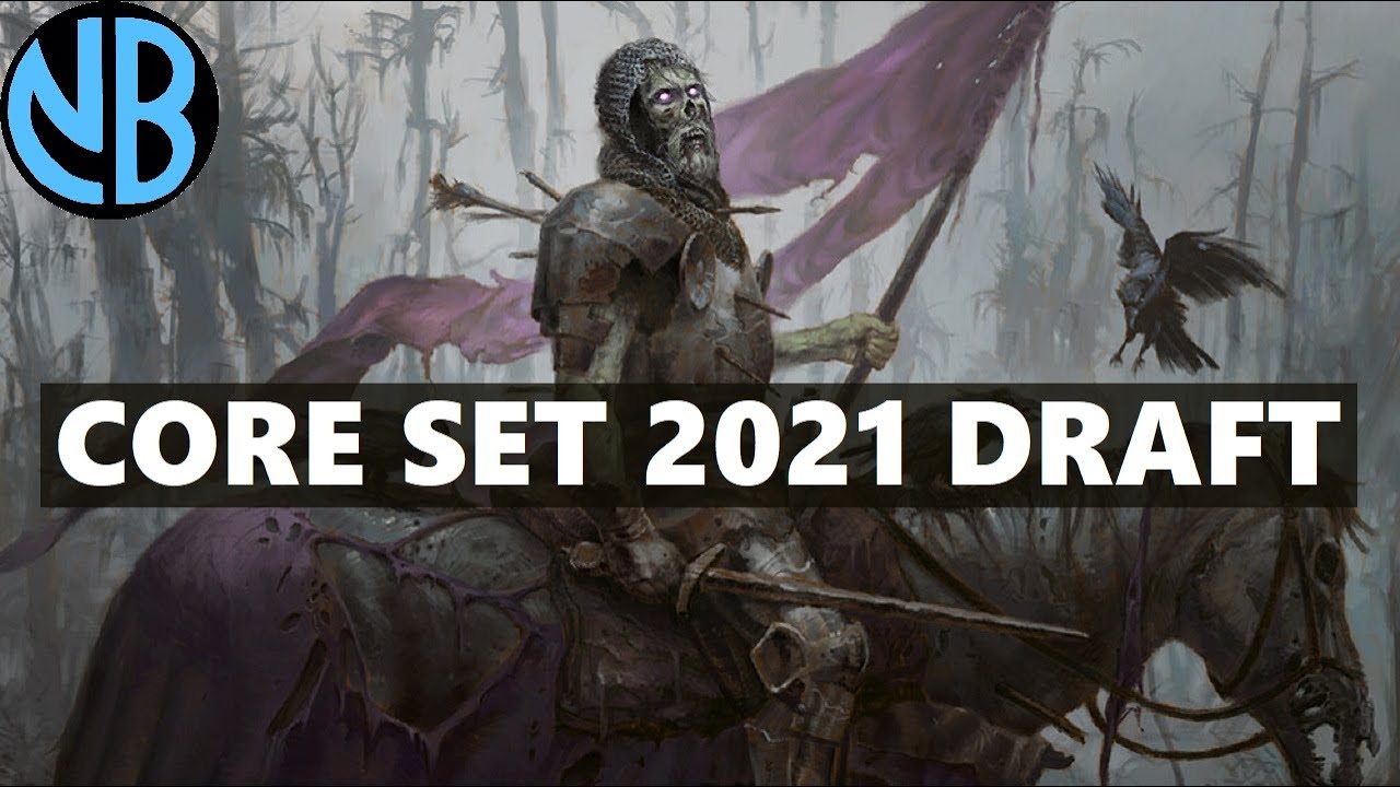 CORE SET 2021 DRAFT!!! EPIC RUN INTO MYTHIC?!?