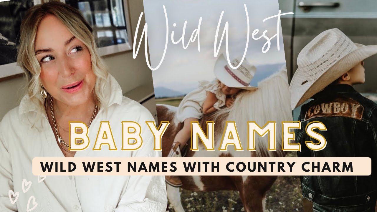 The Western Baby Names That Are Rodeo Ready!  Country Charm Names For Boys and Girls // SJ STRUM