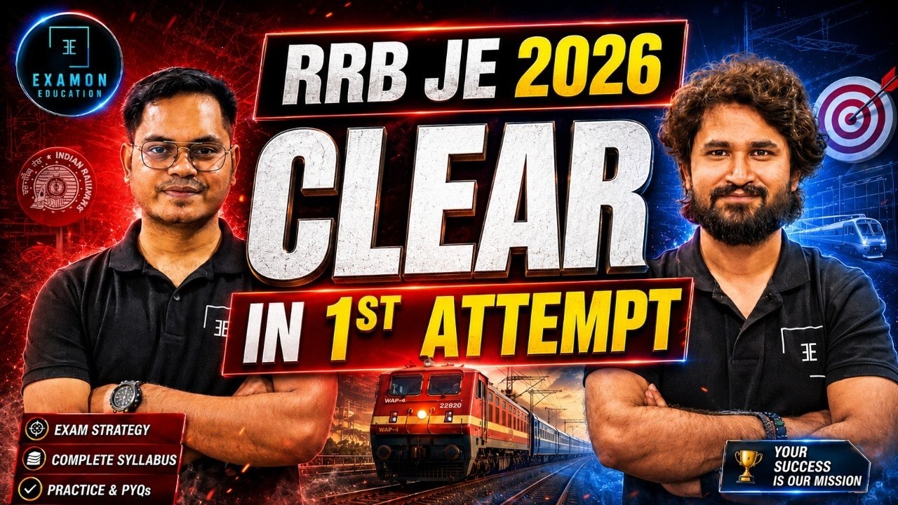 RRB JE 2026 Preparation Strategy Clear in First Attempt | Syllabus, Exam Pattern | CBT 1 & 2 Roadmap