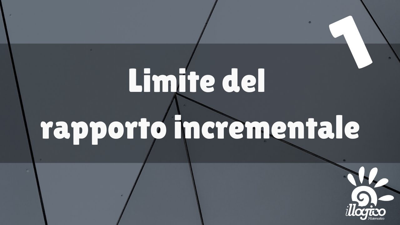 Limite del rapporto incrementale - 1