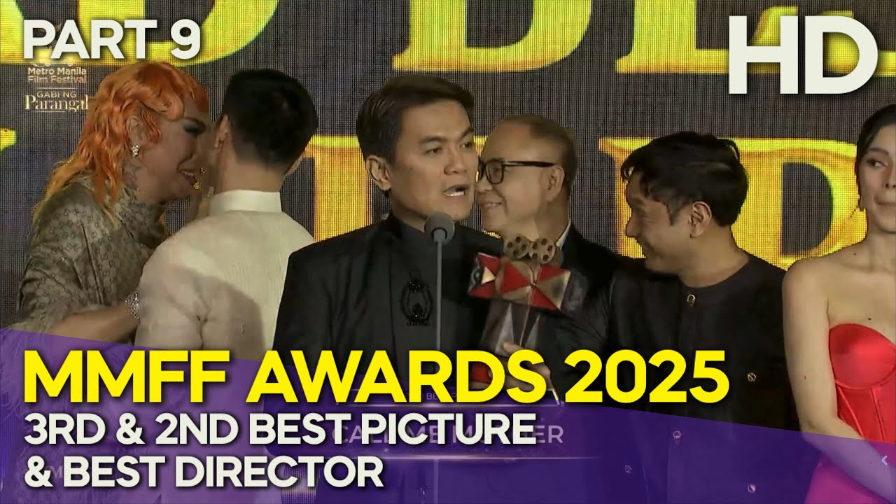 MMFF 2025 Awards (Part 9) | Best Director + 3rd & 2nd Best Picture