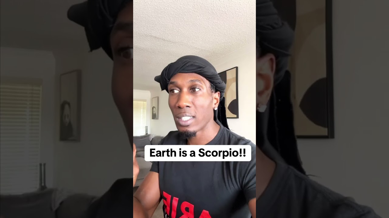 Earth is a Scorpio!