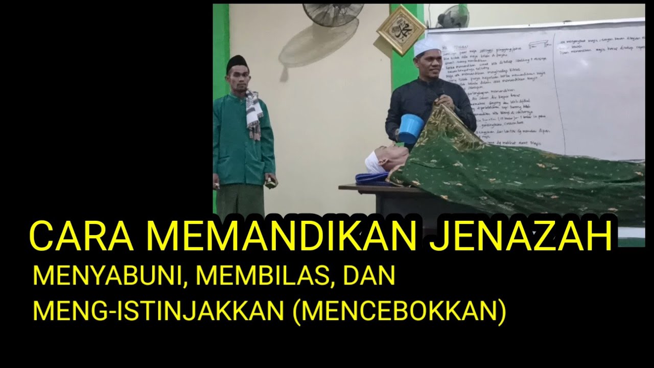 CARA / PRAKTEK MEMANDIKAN JENAZAH || FARDHU KIFAYAH || TGK MUHAMMAD ALI NAFIAH