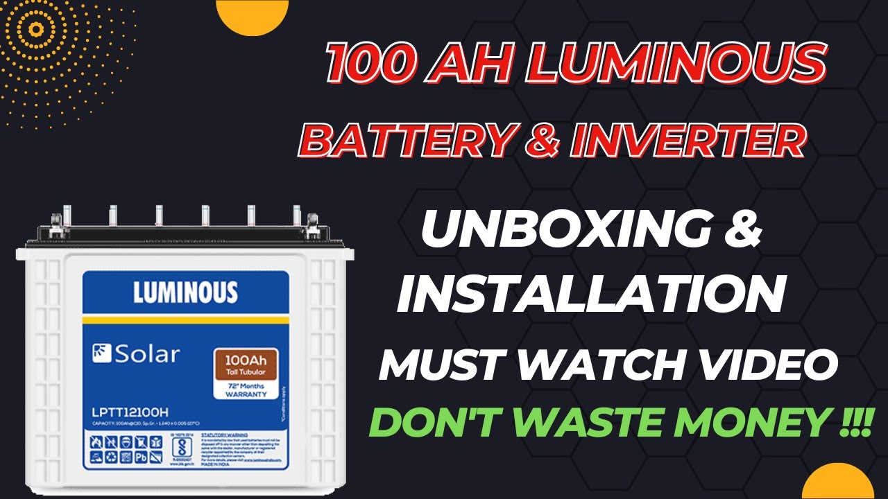 100ah Luminous Battery Installation And Inverter | 100ah battery solar setup | Amaron inverter
