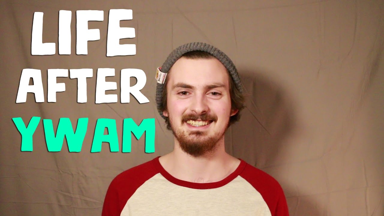 Life After YWAM - How to Adjust
