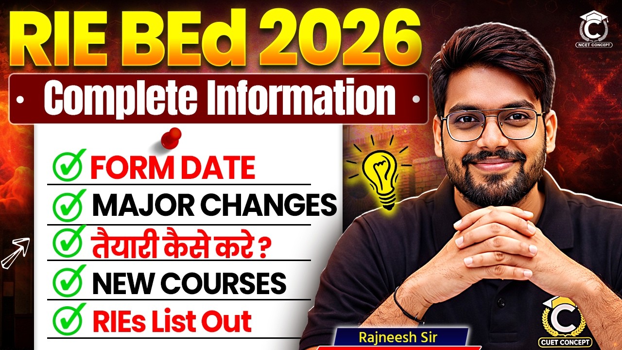 RIE BEd 2026 Complete Information🚨 | All About RIE CEE 2026 Syllabus, Pattern, Eligibility, Seats