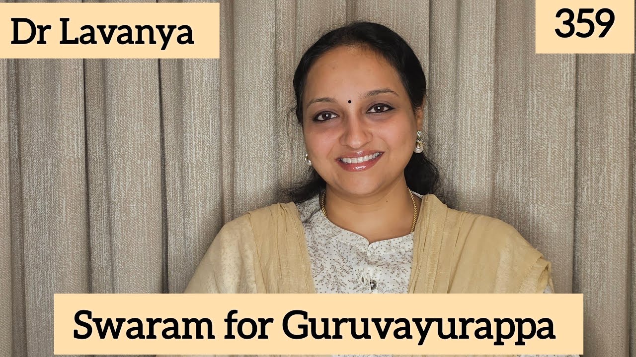 | Swaram for Guruvayurappa | Carnatic Notes | Dr Lavanya | Ilayaraja | SPB | KS Chitra | Notation |