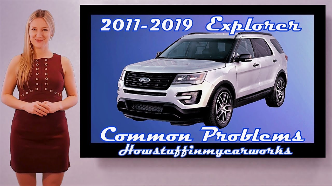 Ford Explorer 5th Gen 2011 to 2019 common problems, issues, defects, recalls and complaints