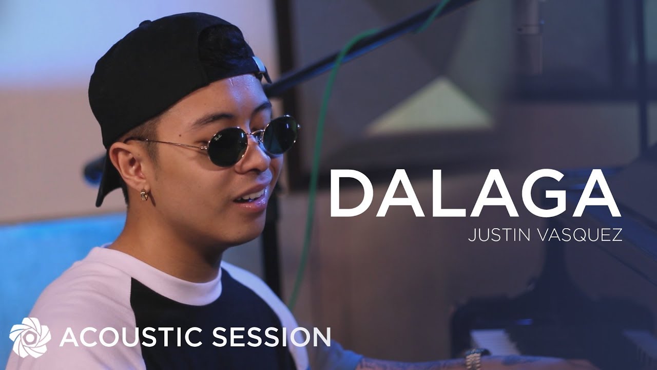 Dalaga - Justin Vasquez (Acoustic Session)