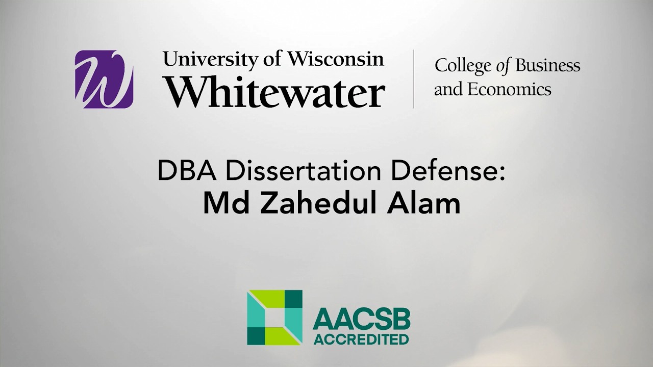 Final DBA Dissertation Defense - Md Zahedul Alam