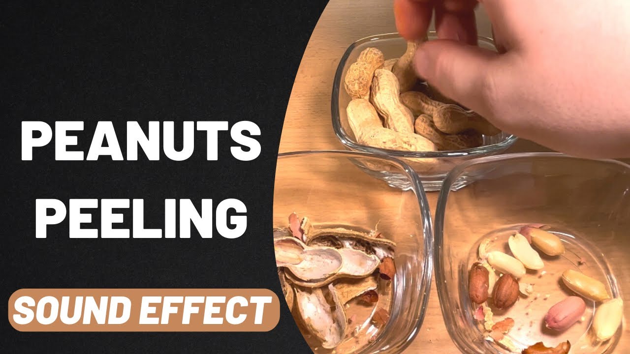 Peanuts Peeling Sound Effect Stereo High Quality 96kHz