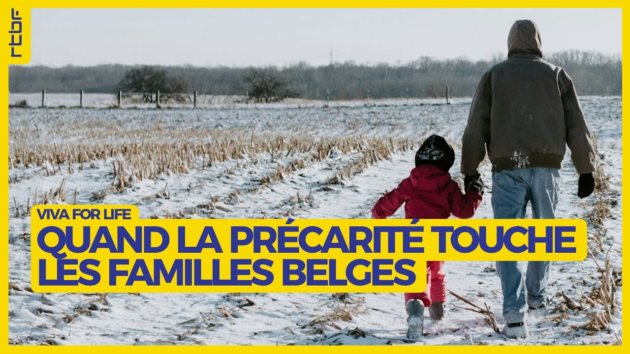 Quand la pr&eacute;carit&eacute; frappe les familles belges - Viva for Life