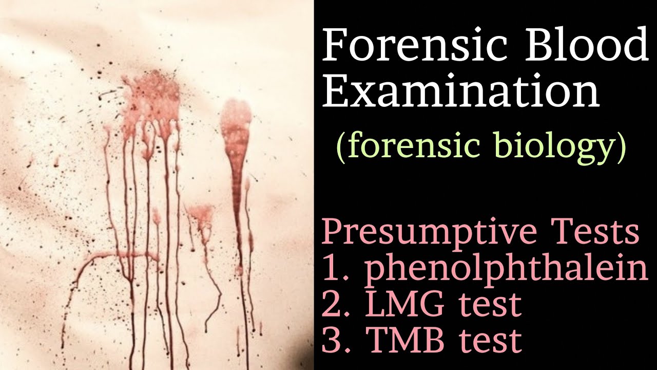 Blood examination || Forensic Blood Analysis || Presumptive Blood analysis