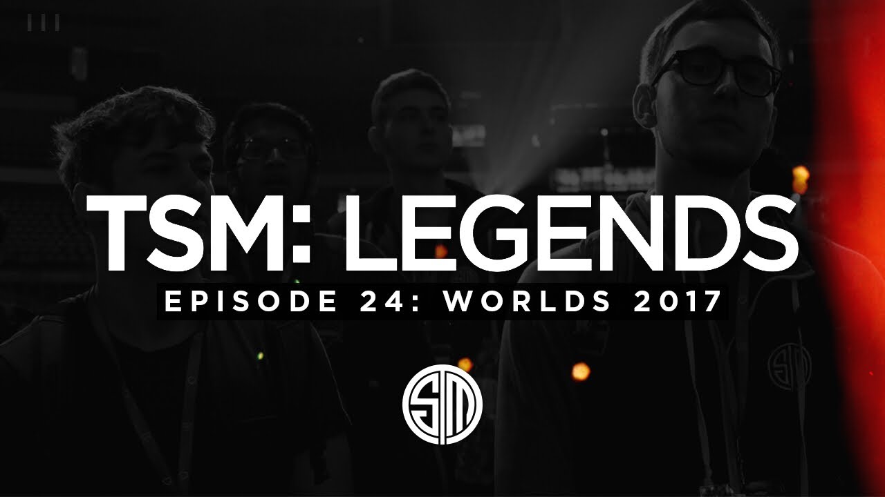 TSM: LEGENDS - Season 3 Episode 24 - Worlds 2017