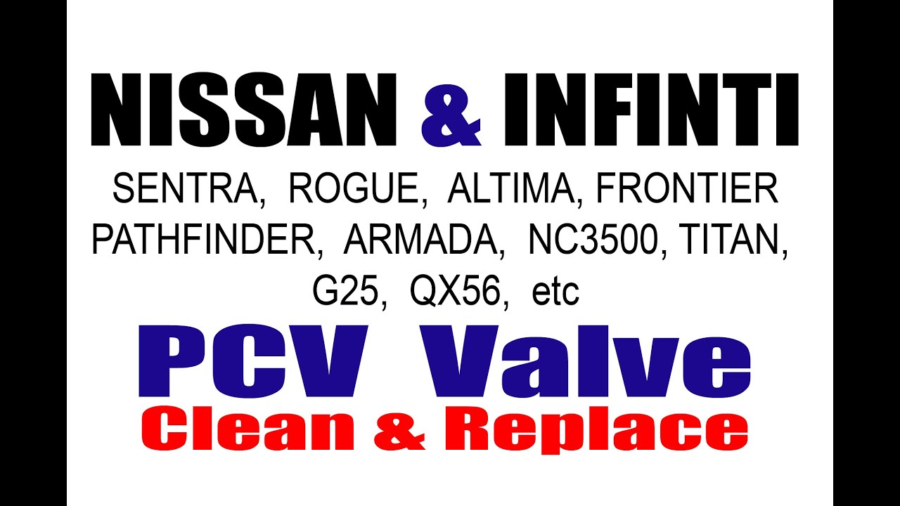 NISSAN & INFINITI PCV VALVE: Rogue, Altima, Sentra, NC3500, Frontier, Titan, etc