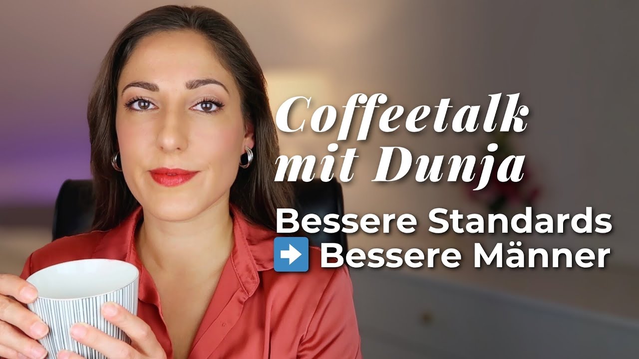 Dating Tipps f&uuml;r Frauen: Das musst du &uuml;ber Standards verstehen, um den Richtigen zu finden 💍