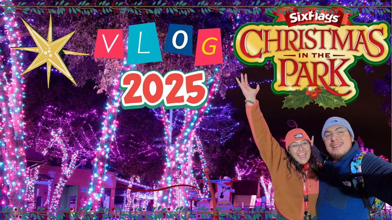La Navidad llegó a Six Flags México | Vlog CHRISTMAS IN THE PARK 2025