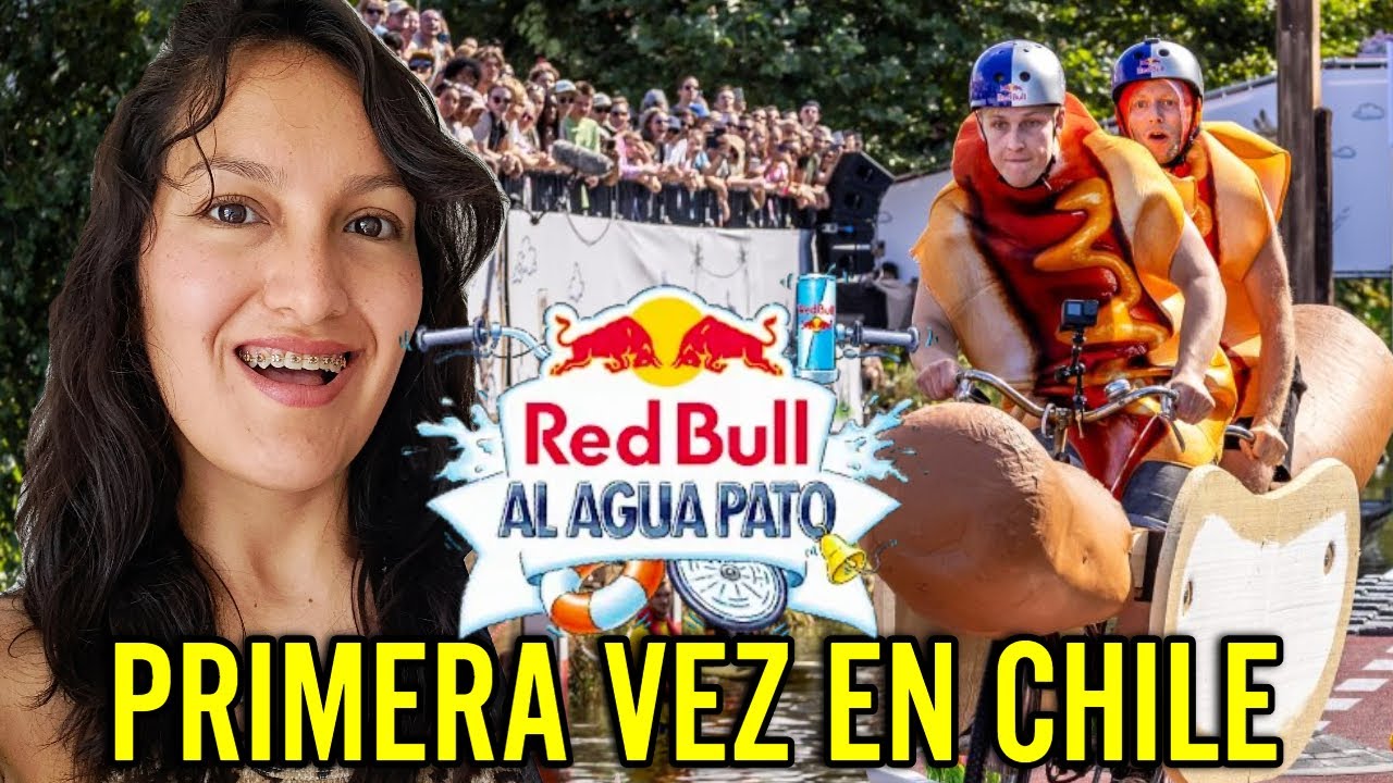 Fui al primer Red Bull Al Agua Pato en Chile y QUEDÉ LOCA 😱 🇨🇱