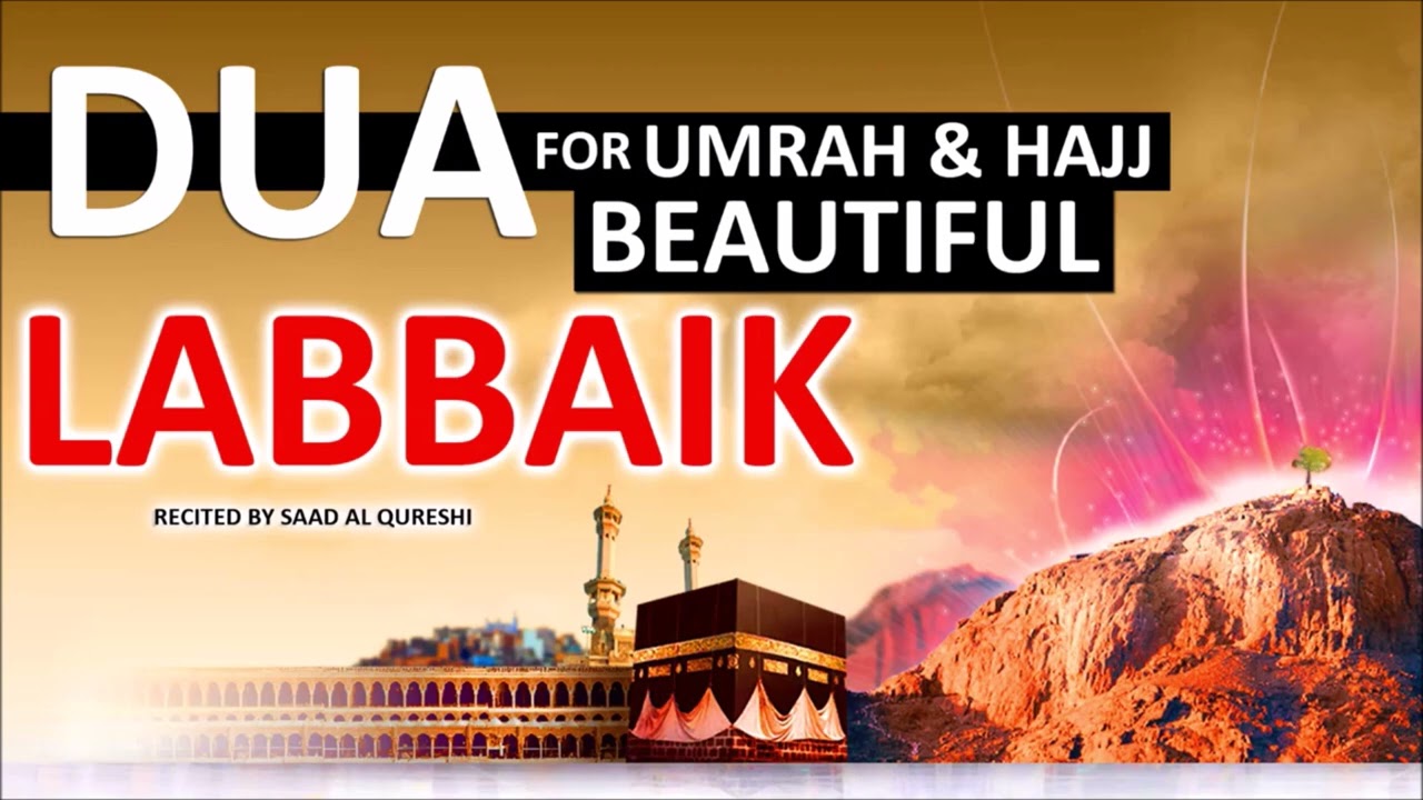 HAJJ Mubarak 2024 - MINA, ARAFAH, Muzdalifah, MAKKAH, TALBIYAH - LABBAIK ALLAHUMMA LABBAIK