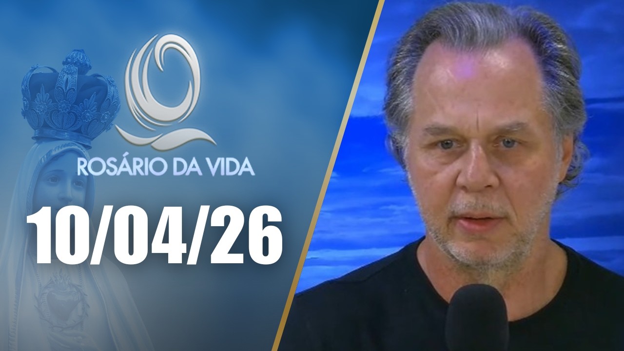 Ros&aacute;rio da Vida | 10/04/26 | Padre Juarez de Castro