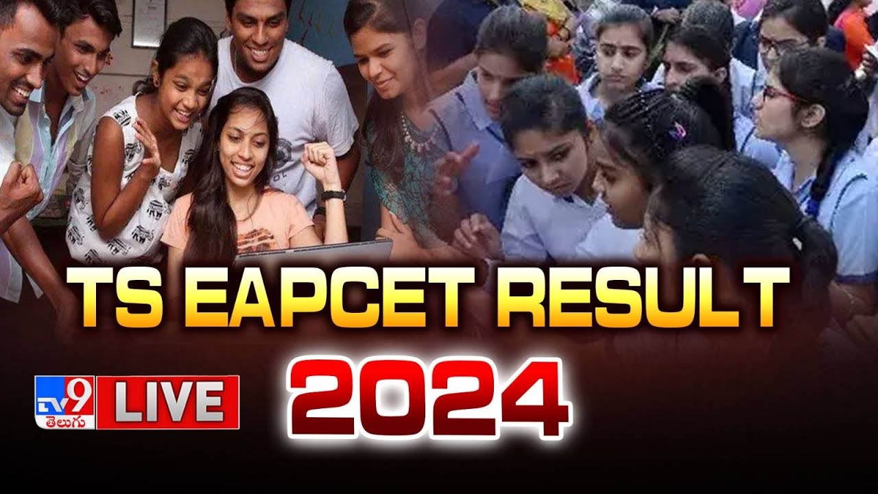 TS EAPCET Result 2024 LIVE - TV9