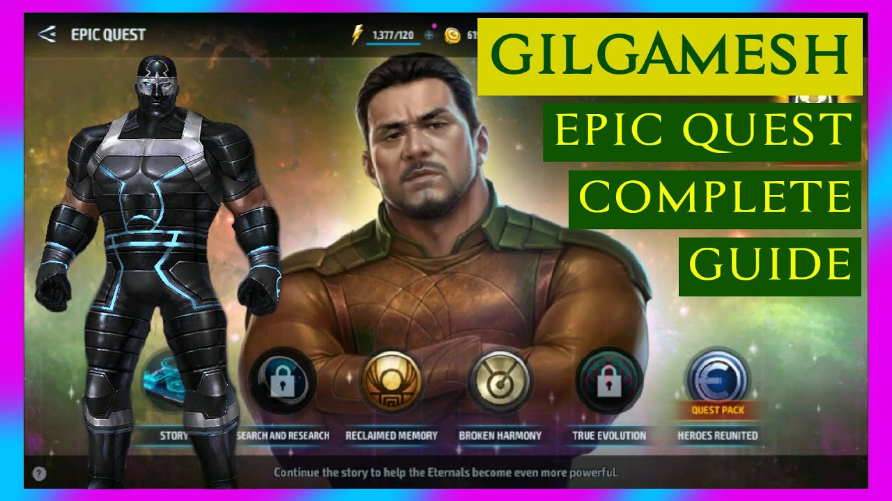 GILGAMESH FULL EPIC QUEST GUIDE - Marvel Future Fight