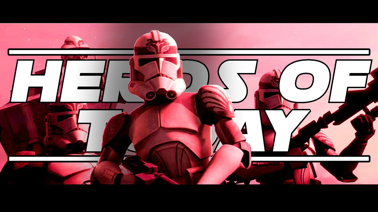Star Wars AMV [Heros of Today] -Once Monsters-