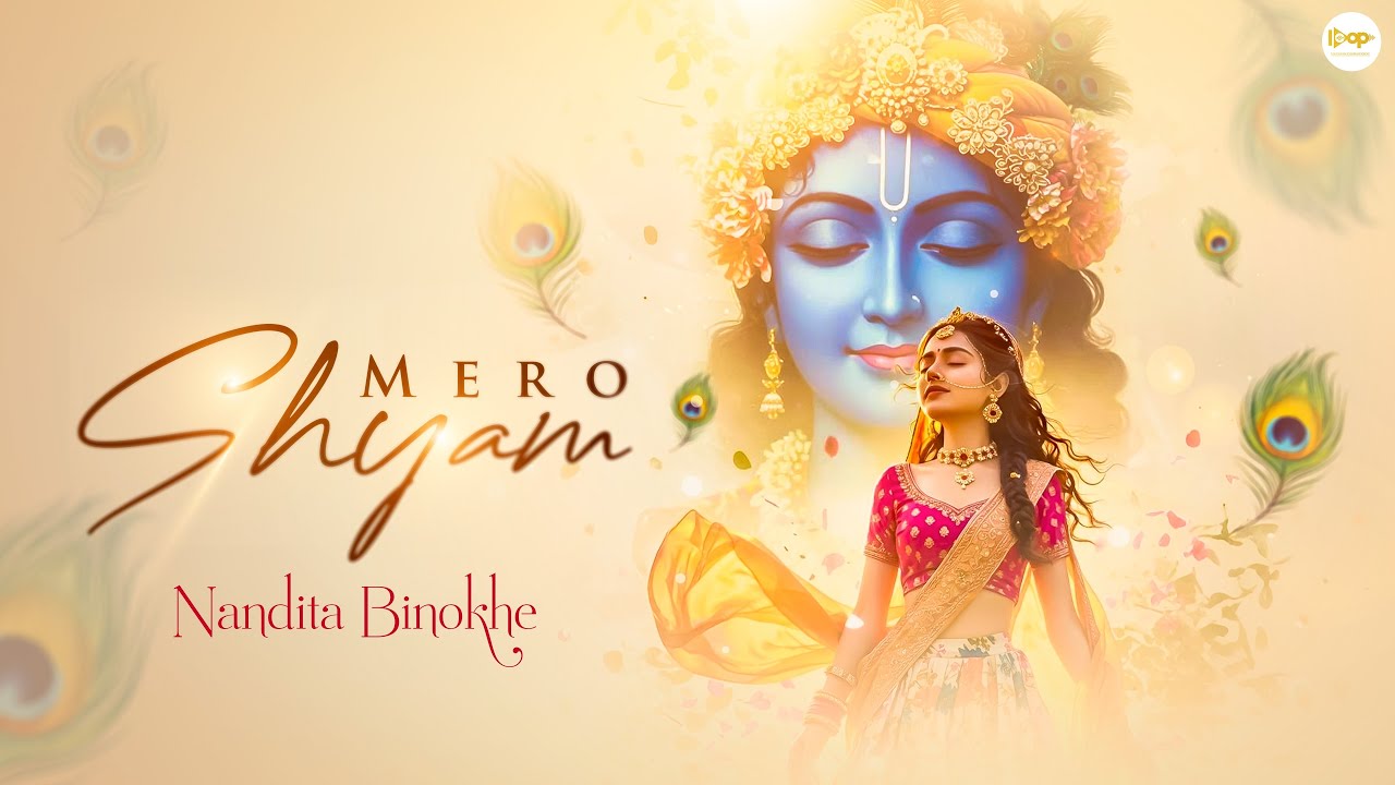 Nadita Binokhe - Mero Shyam | Krishna ji bhajan | Bhakti Song 
