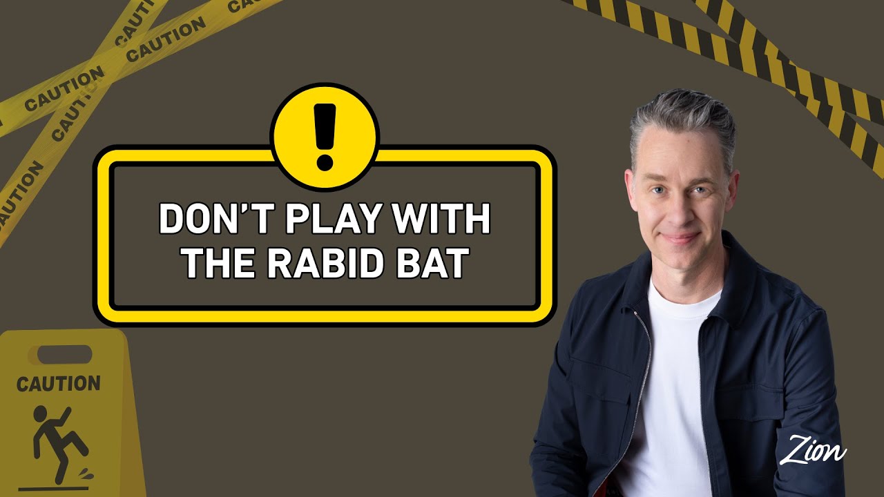 Don't Play With the Rabid Bat - Senior Pastor Jim Baker