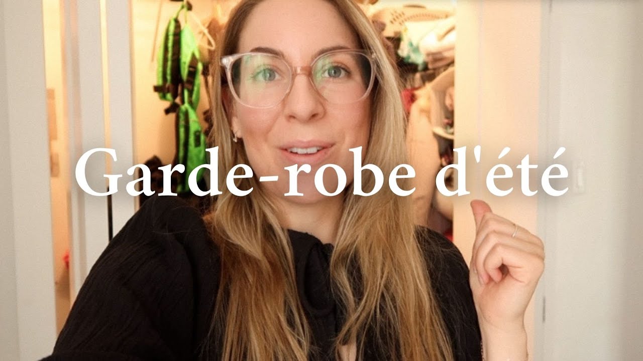 Je trie ma garde-robe pour l'été! | Astuces pour garder que l'essentiel