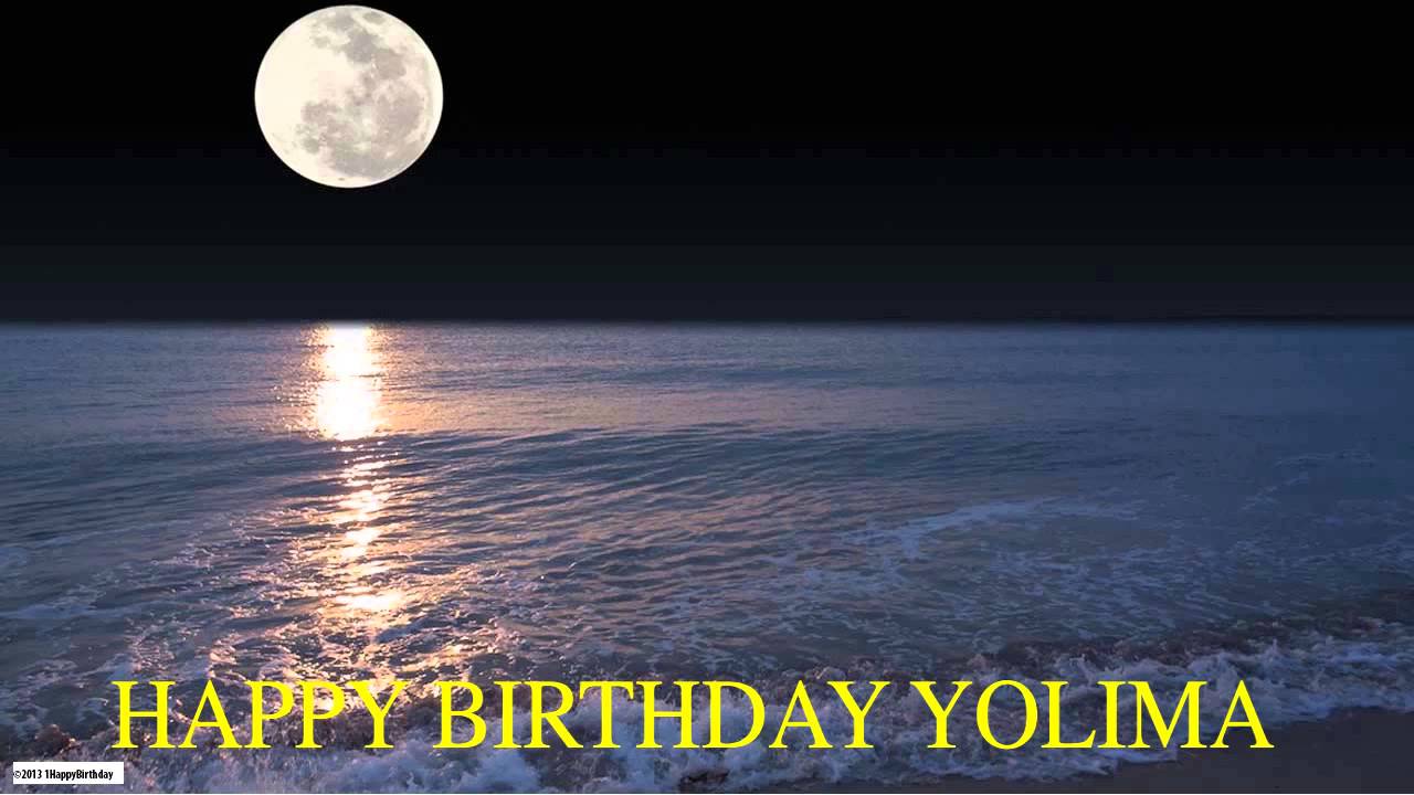 Yolima  Moon La Luna - Happy Birthday