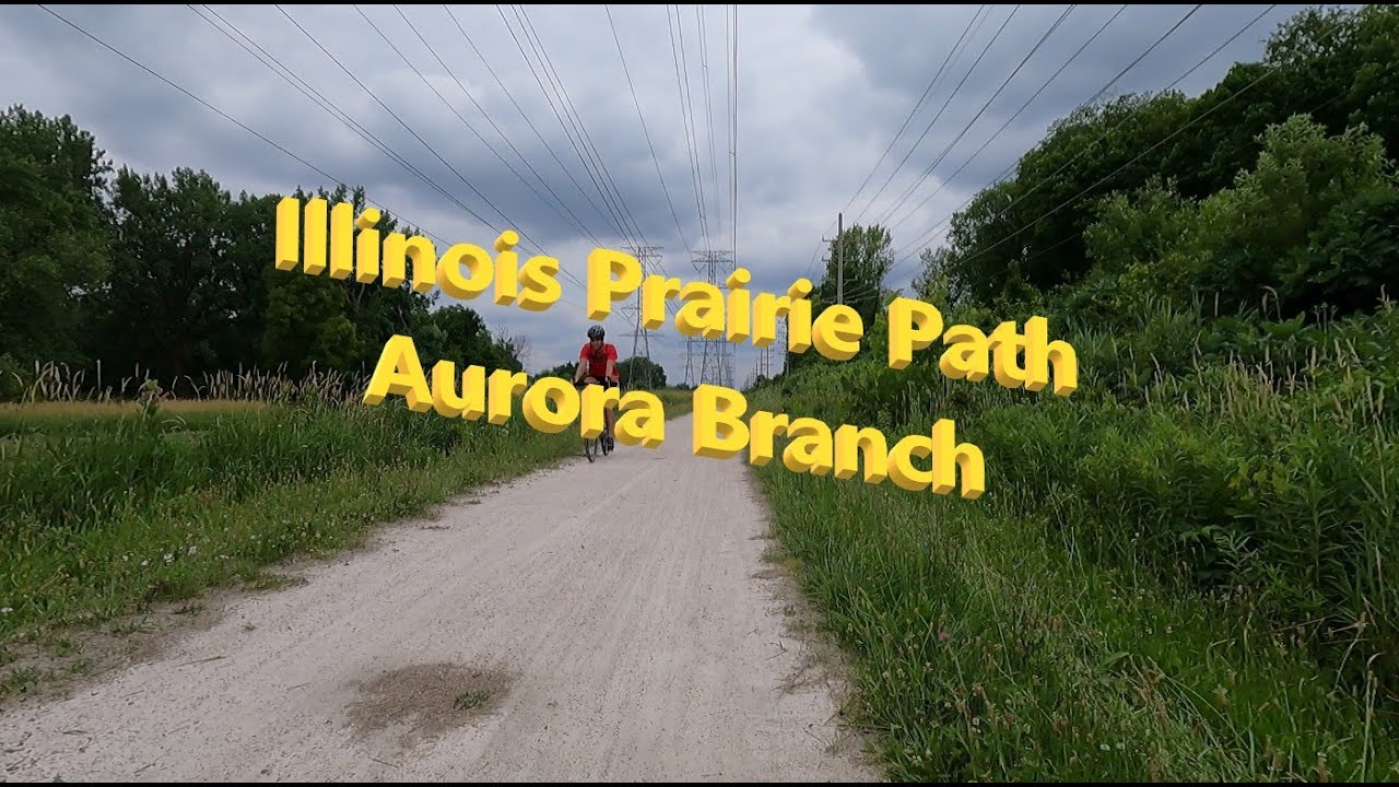 Illinois Prairie Path -  Aurora Branch