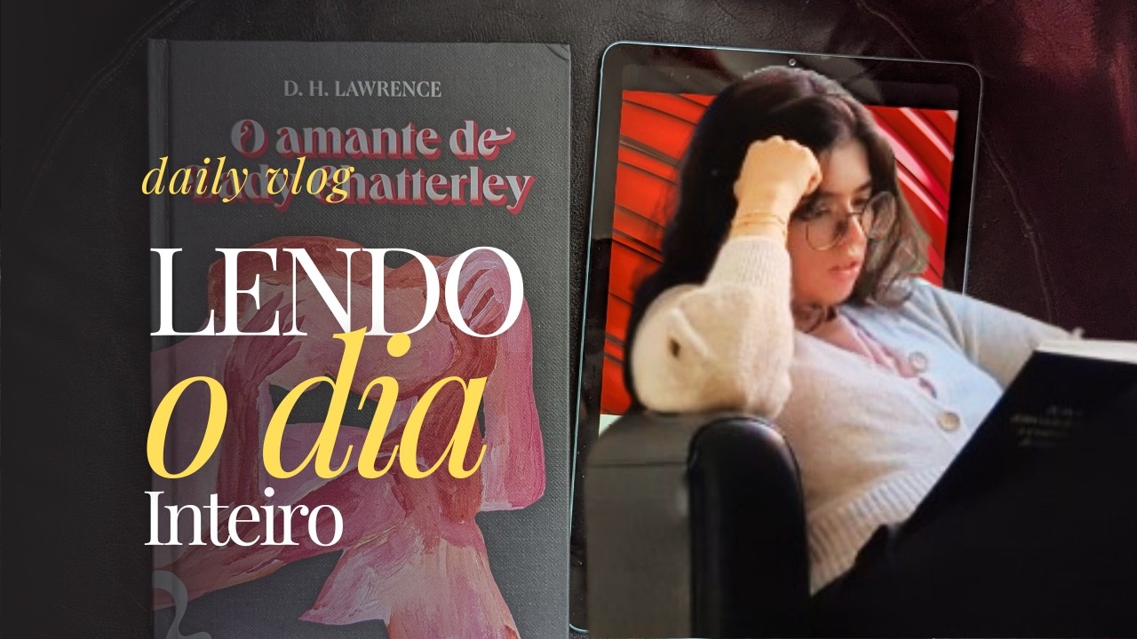 Vlog de Leitura: Passe um Sábado Comigo! (Vathek, Lady Chatterley e comida) + Primeiras impressões ✨