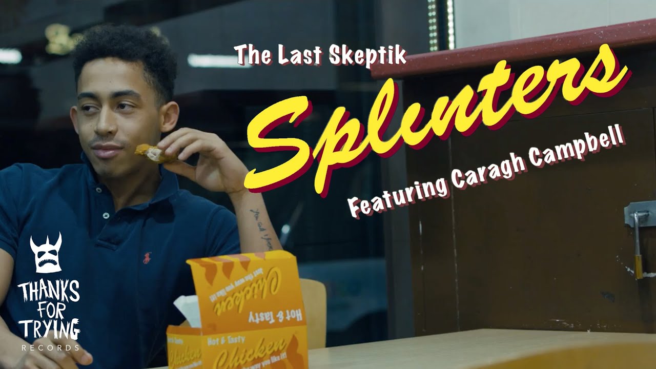 The Last Skeptik - 'Splinters' ft. Caragh Campbell