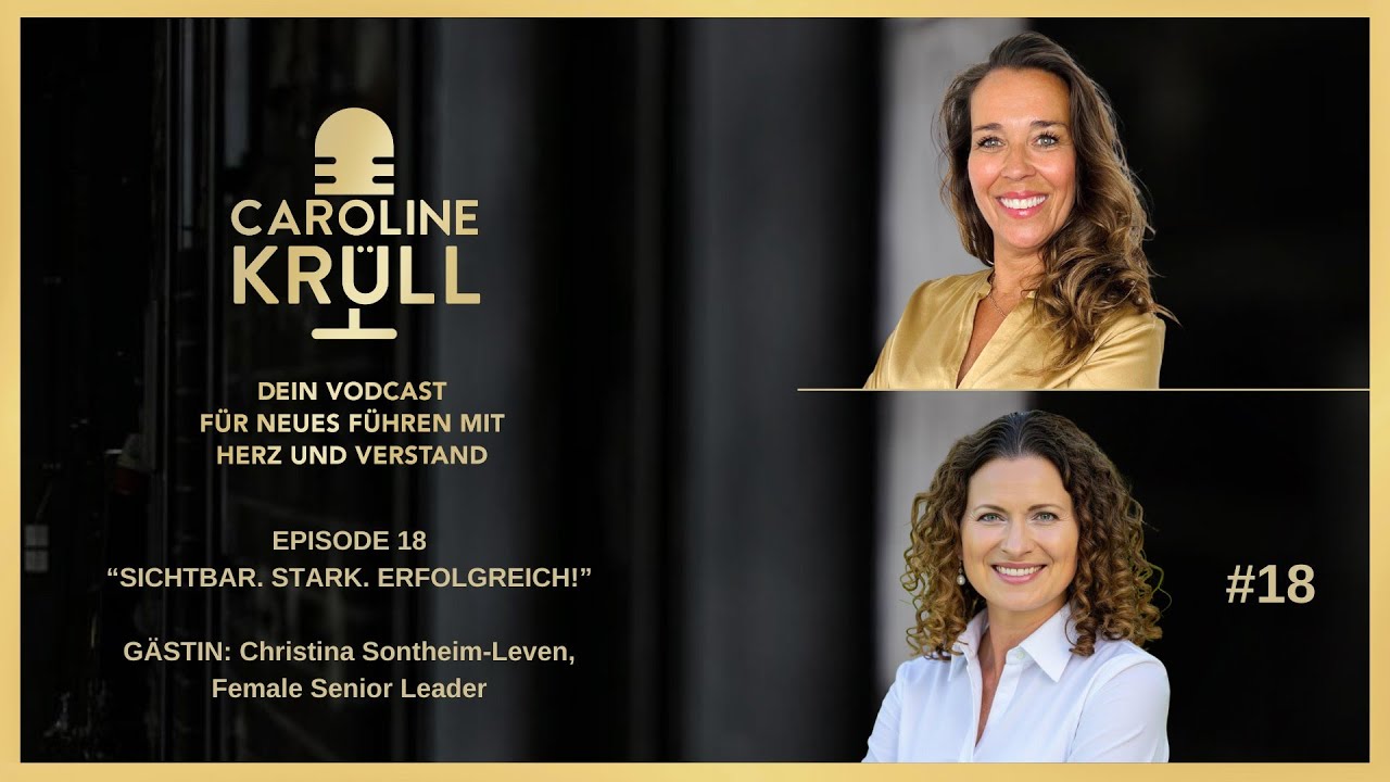 Episode #18: „SICHTBAR. STARK. ERFOLGREICH!