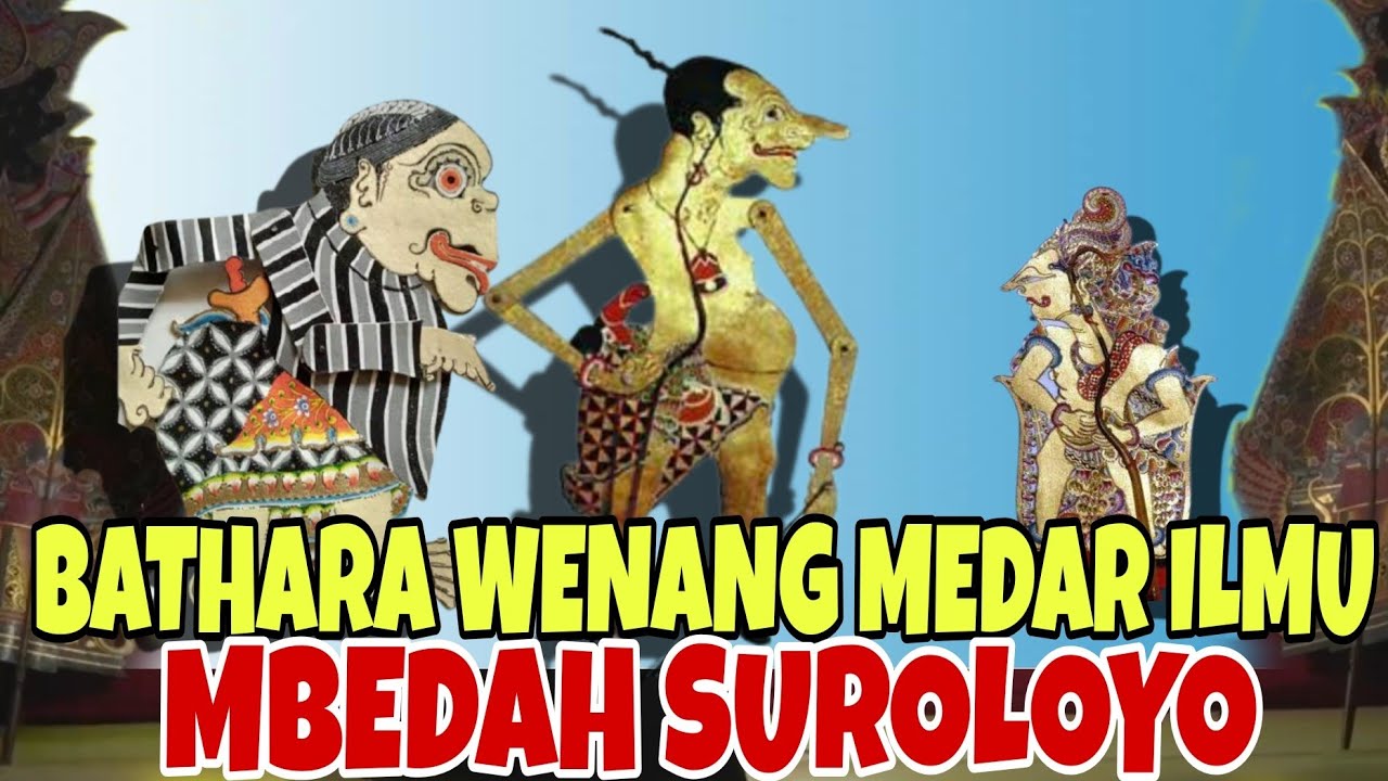 SANG HYANG WENANG NGUTUS PETRUK BAGONG MBEDAH SURALAYA KI SENO NUGROHO