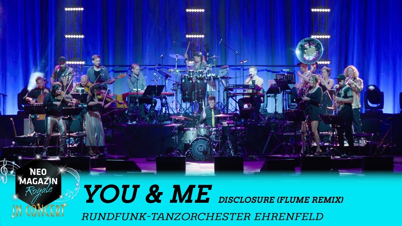 RTOEhrenfeld - You & Me [Cover] - Disclosure (Flume Remix) | NEO MAGAZIN ROYALE in Concert - ZDFneo