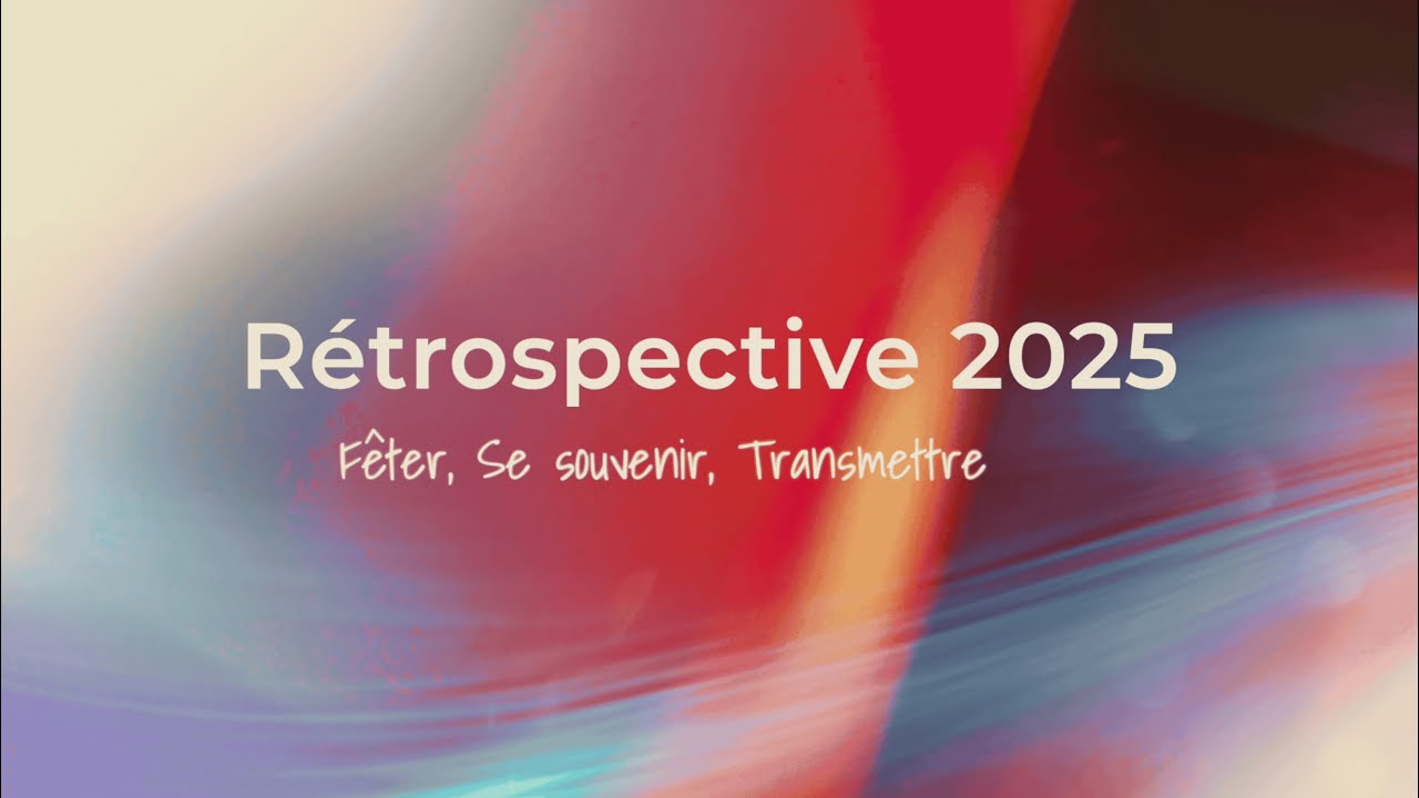 Rétrospective 2025