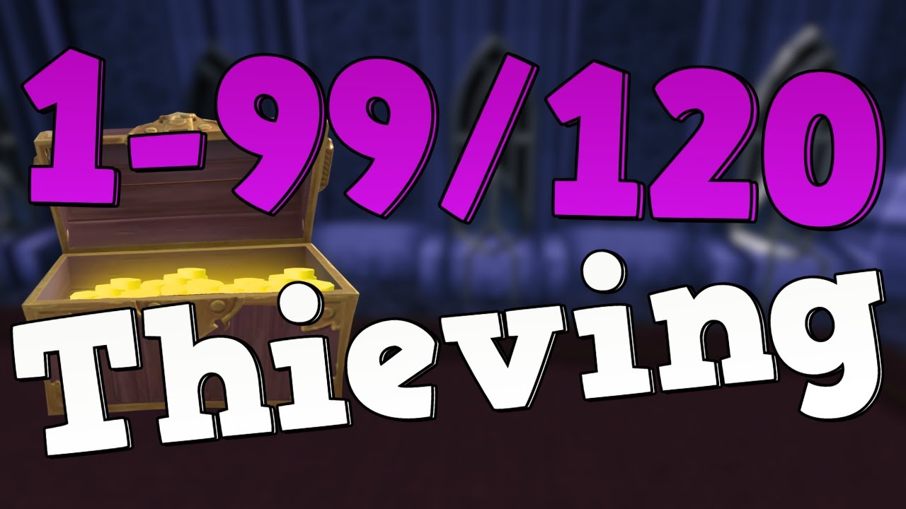 Runescape 3 | 1-99/120 Thieving Guide 2025/2026