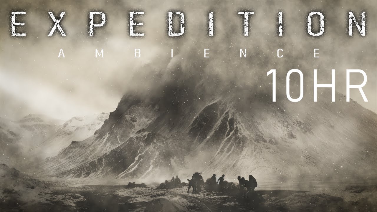 E X P E D I T I O N | 10HR | Mount Terror (Ambience + Ambient Synthwave)