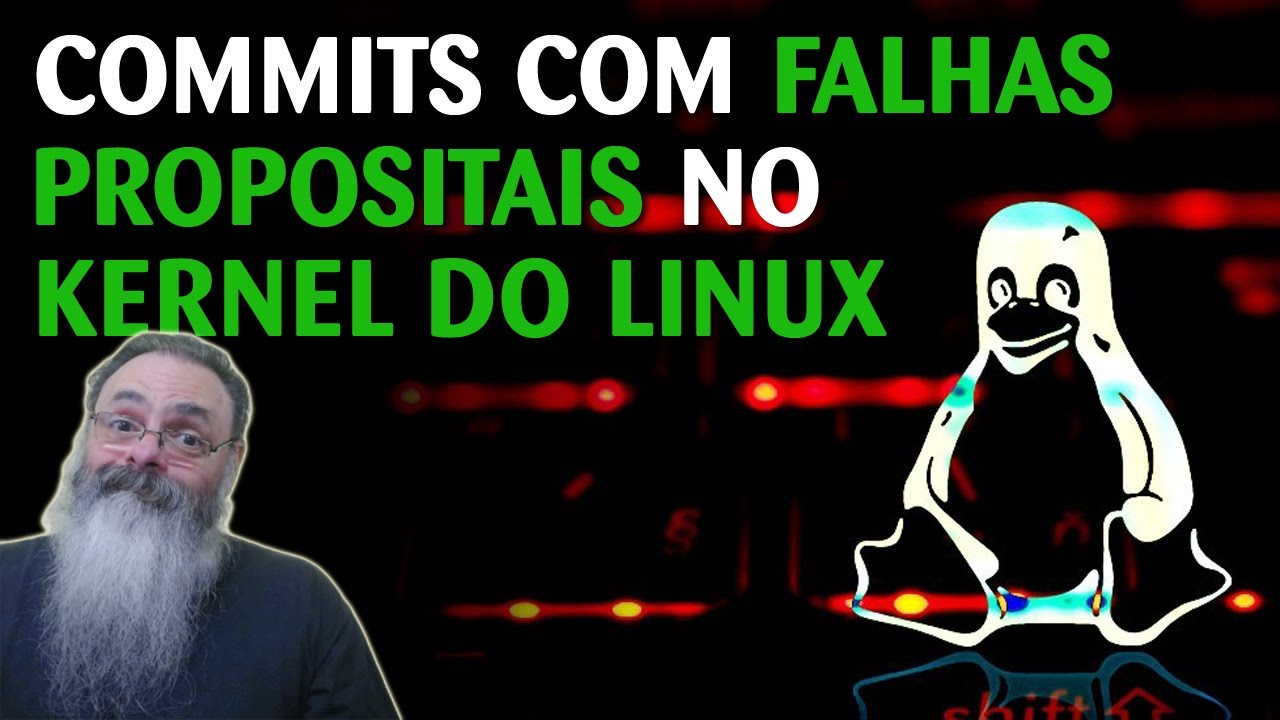 Estudo da universidade de minesota mostra vulnerabilidade séria no código aberto