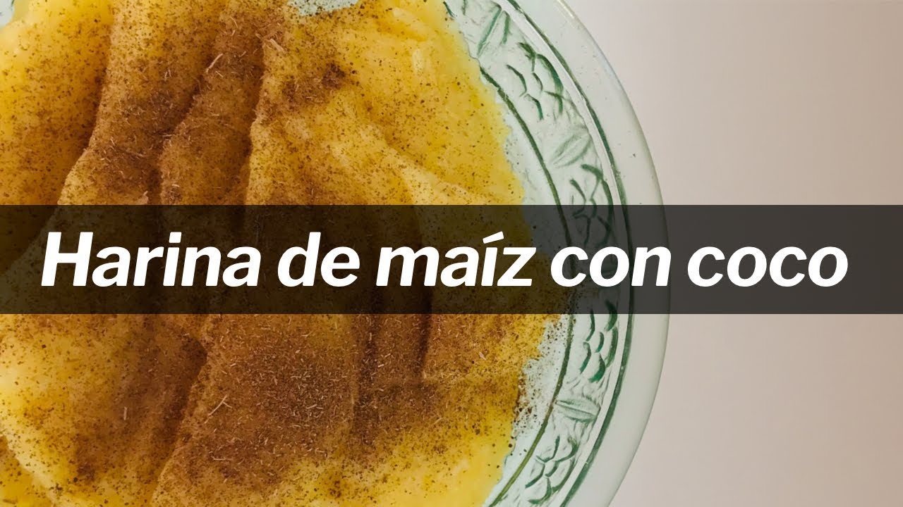 Dulce de Harina de Ma&iacute;z con Coco, receta f&aacute;cil de preparar!!