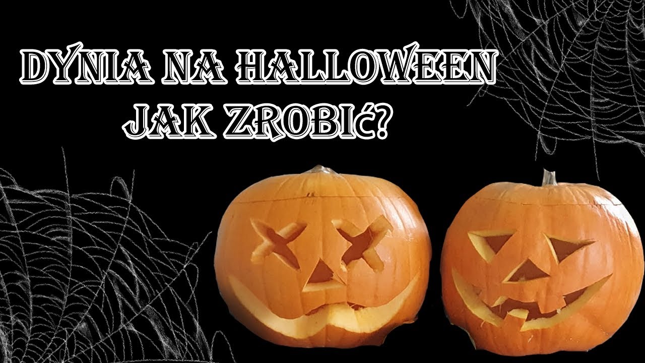 Dynia Na Halloween   -    Jak Zrobić  ???