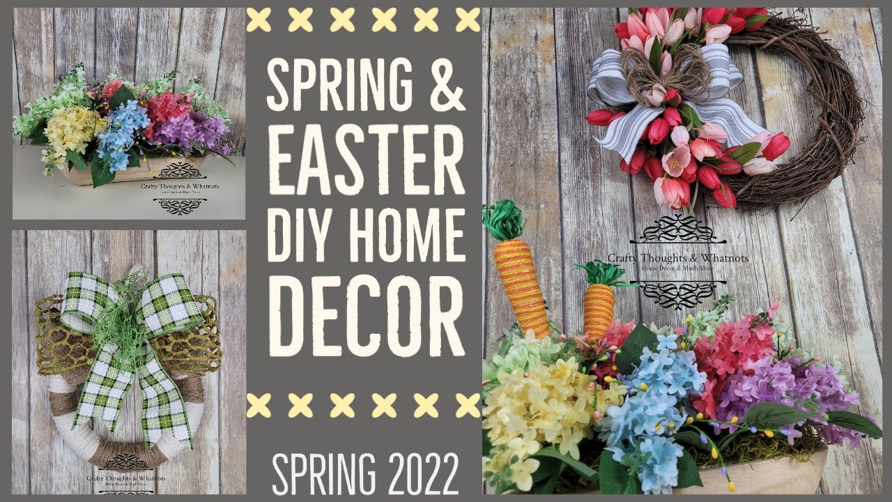 DIY Spring and & Home Decor//Spring 2022